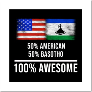 50% American 50% Basotho 100% Awesome - Gift for Basotho Heritage From Lesotho Posters and Art